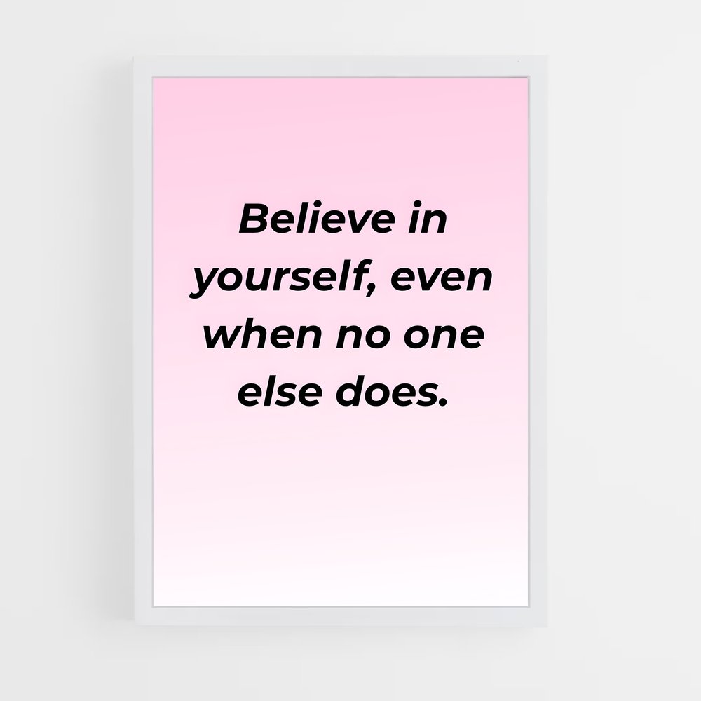 ap-believe in yourself-2 cadre Blanc