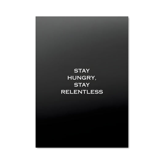 Poster Stay relentless 27040